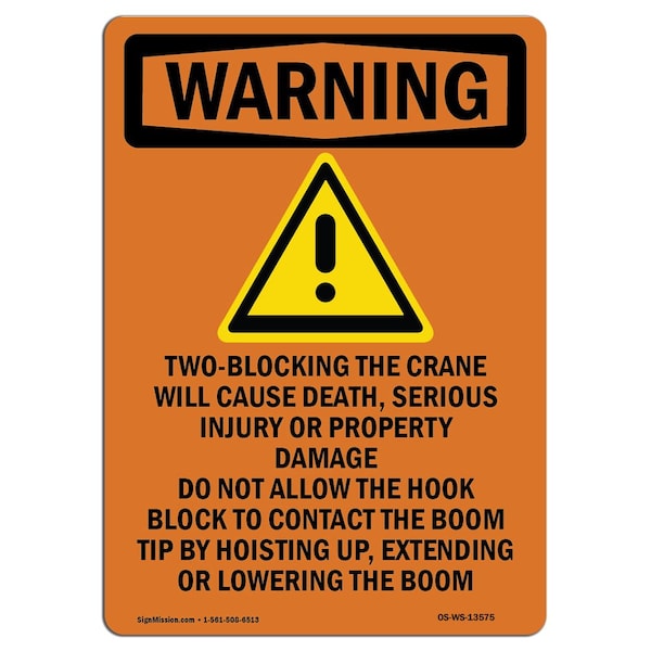 Safety Sign, OSHA WARNING, 5" Height, Two-Blocking The Crane, Portrait, 10PK